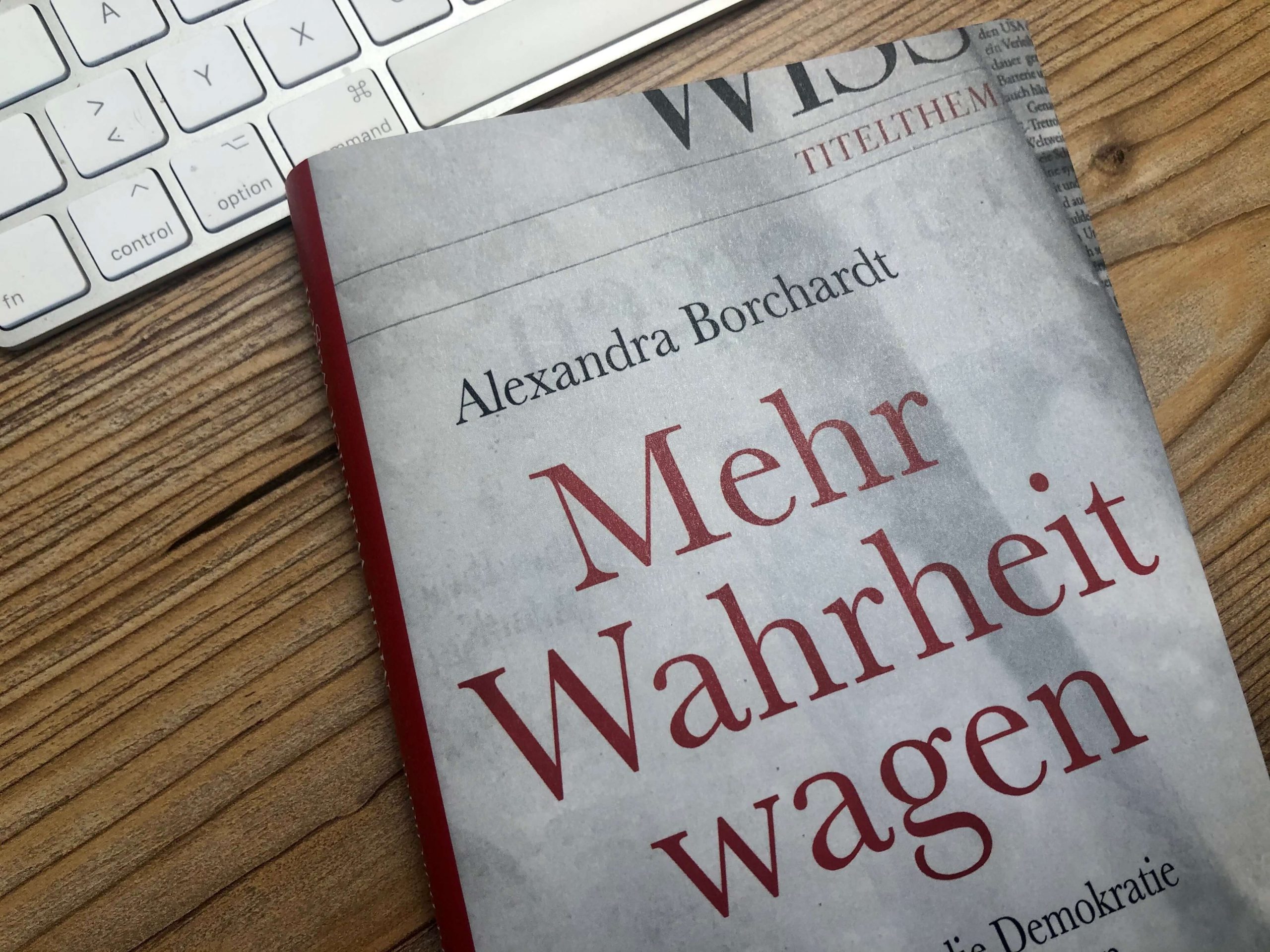 Neues Buch von Alexandra Borchardt: Mehr Wahrheit wagen